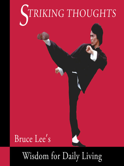 Title details for Striking Thoughts by Bruce Lee - Wait list
